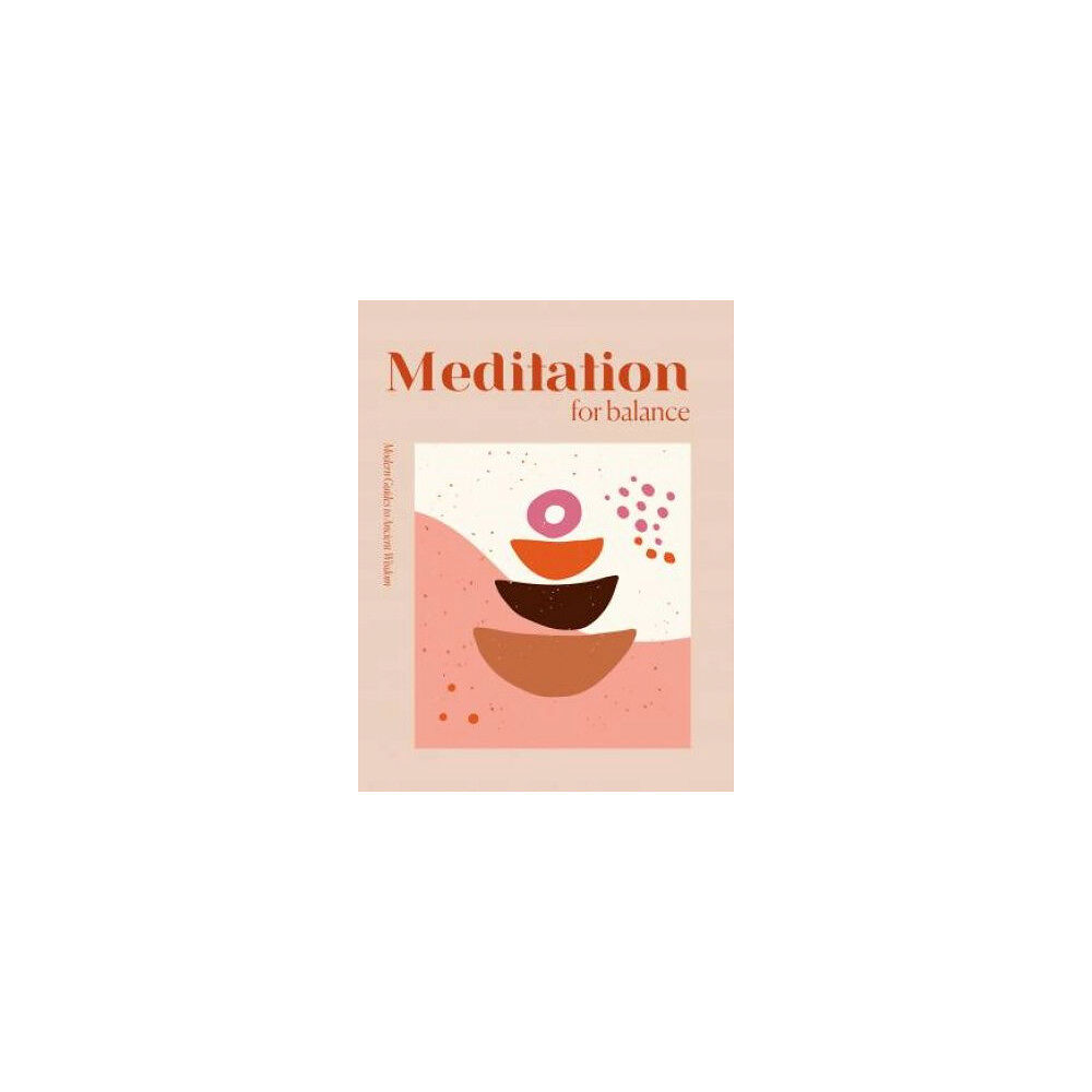 Herron books Modern Guides to Ancient Wisdom: Meditation for Balance (inbunden, eng)