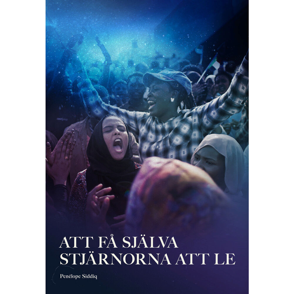 Penélope Siddiq Att få själva stjärnorna att le (häftad)