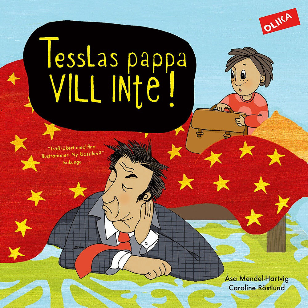 Åsa Mendel-Hartvig Tesslas pappa vill inte! (inbunden)