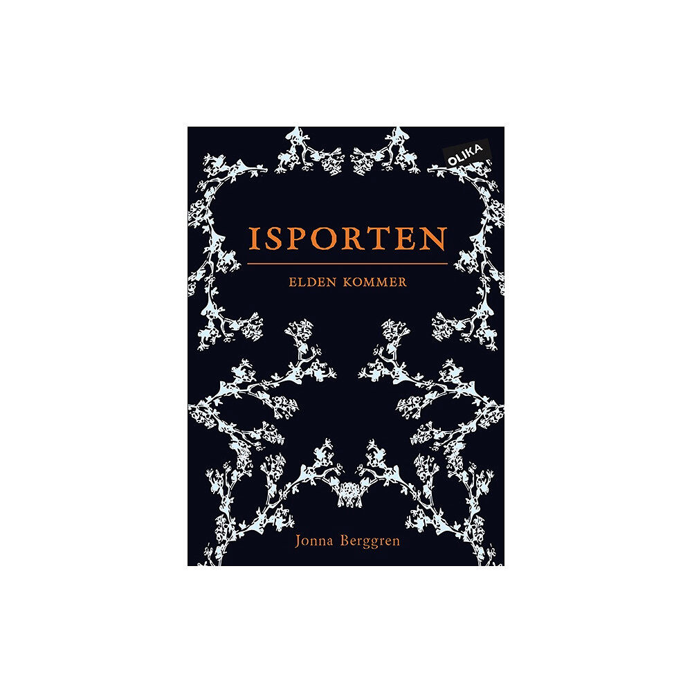 Jonna Berggren Isporten. Elden kommer (inbunden)