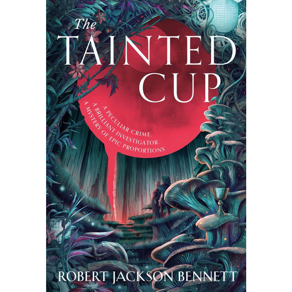 Robert Jackson Bennett The Tainted Cup (häftad, eng)