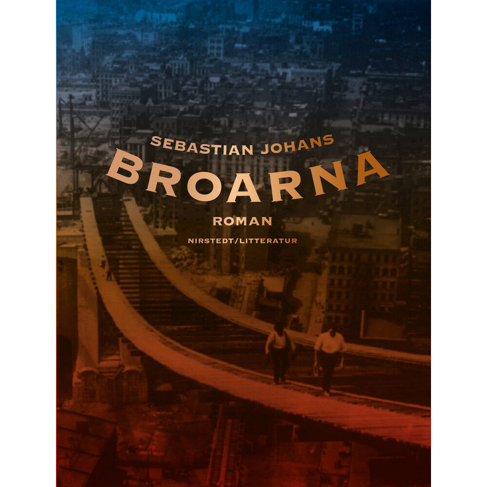 Sebastian Johans Broarna (inbunden)