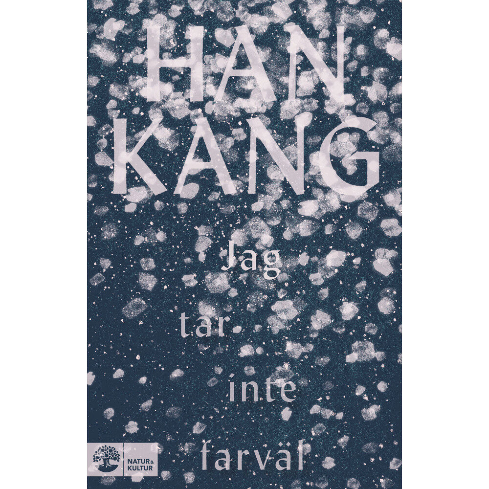 Han Kang Jag tar inte farväl (inbunden)