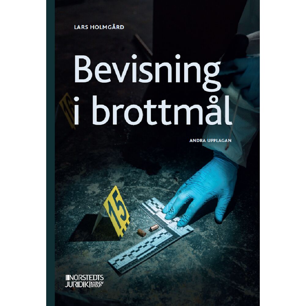 Lars Holmgård Bevisning i brottmål (häftad)