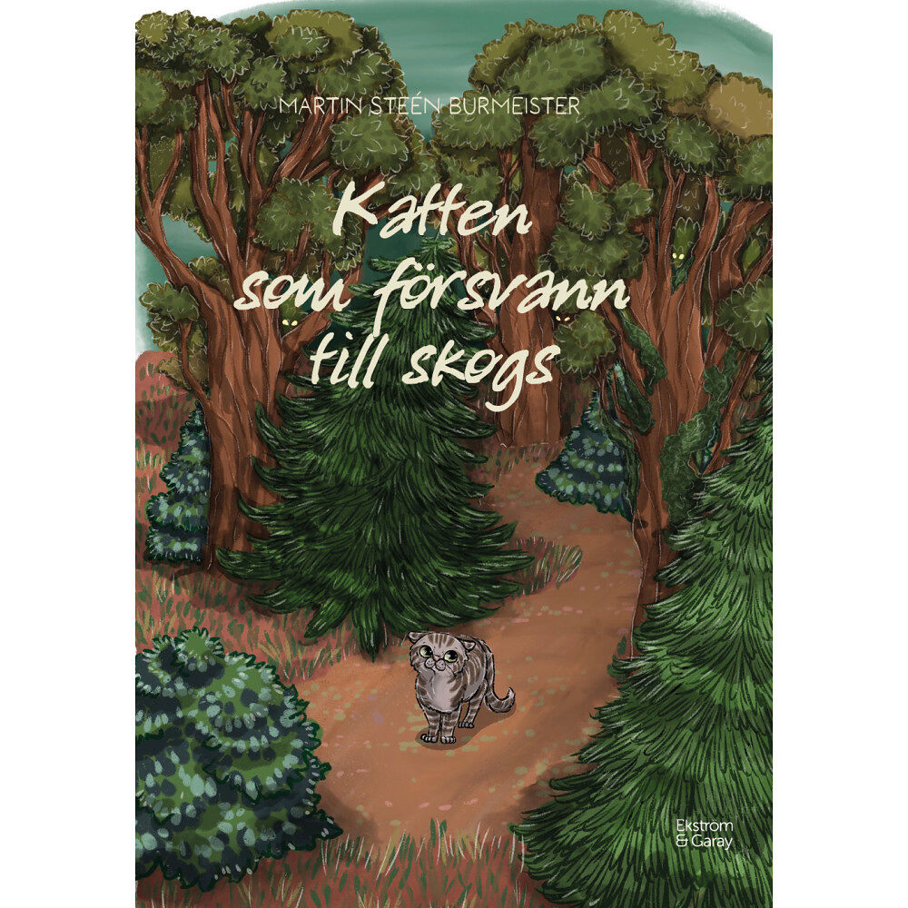 Martin Steén Burmeister Katten som försvann till skogs (inbunden)