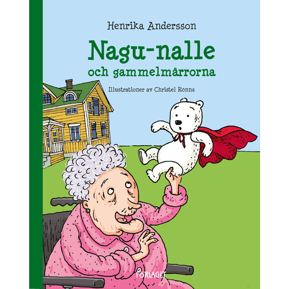Förlaget M Nagu-nalle och gammelmårrorna (inbunden)