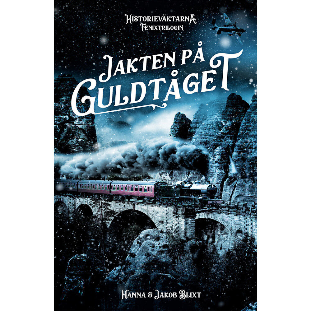 Hanna Blixt Jakten på guldtåget (inbunden)