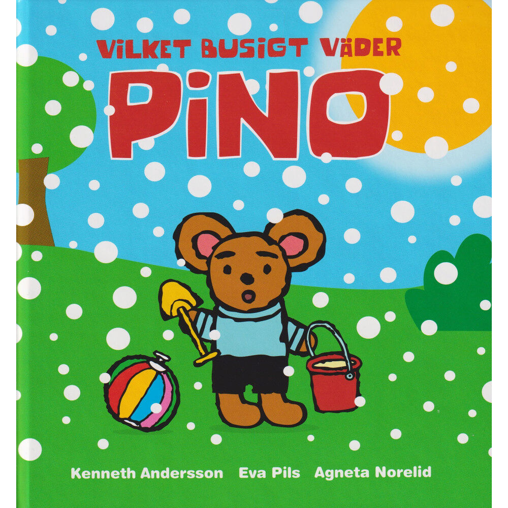 Eva Pils Vilket busigt väder Pino (inbunden)