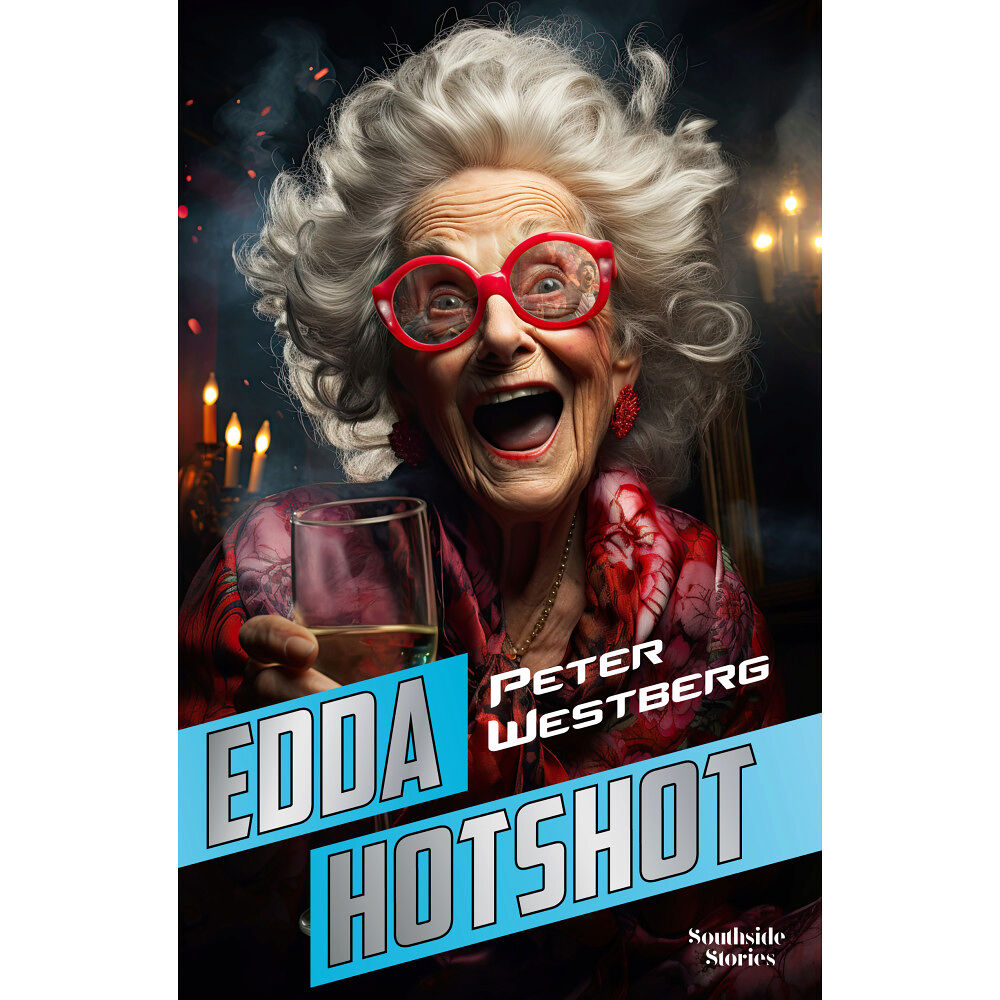 Peter Westberg Edda Hotshot (inbunden)