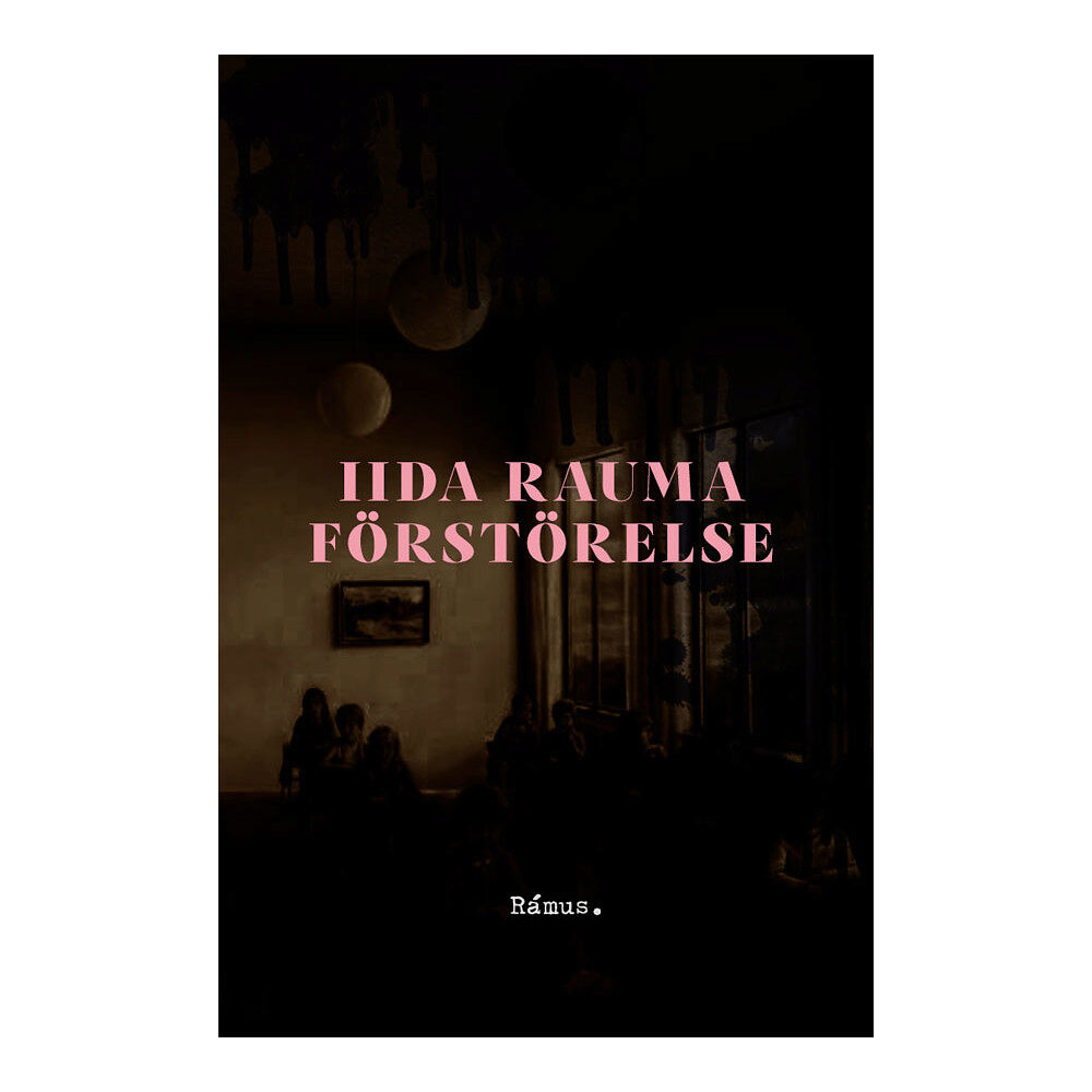 Iida Rauma Förstörelse (inbunden)