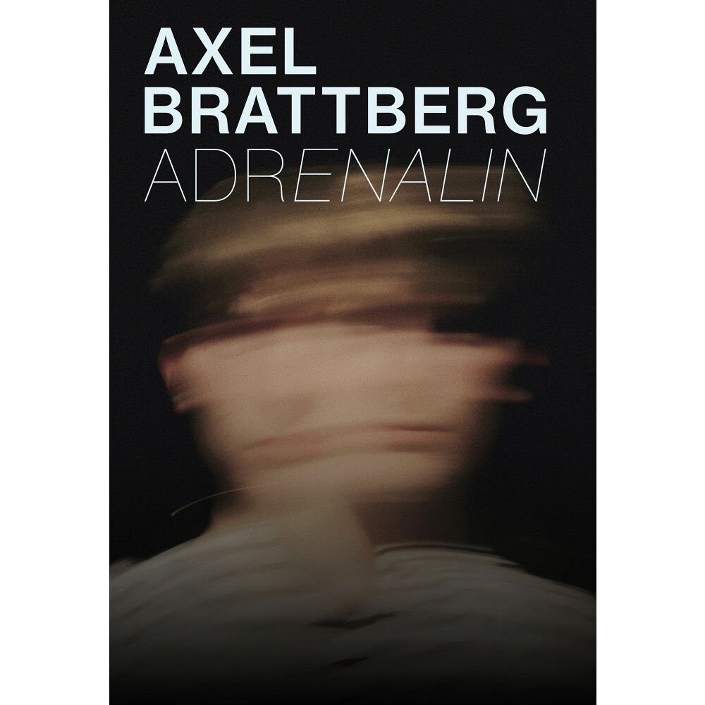 Axel Brattberg Adrenalin (häftad)