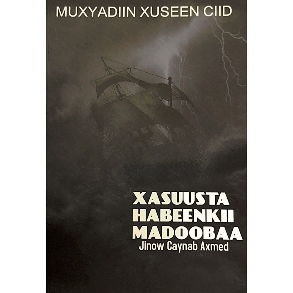 Somabooks Förlag Xasuusta habeenkii madoobaa : Jinow Caynab Axmed (inbunden, som)