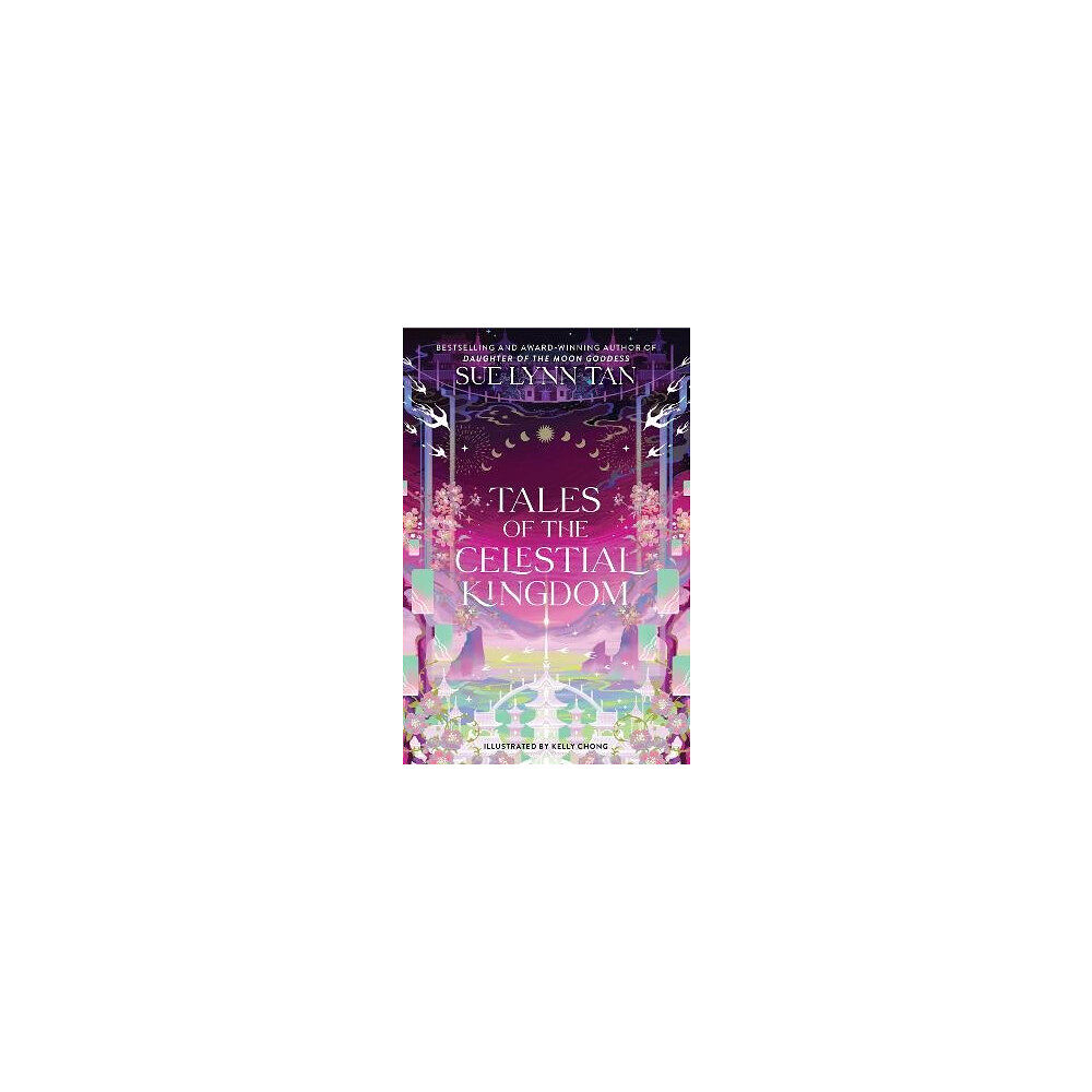 Sue Lynn Tan Tales of the Celestial Kingdom (inbunden, eng)