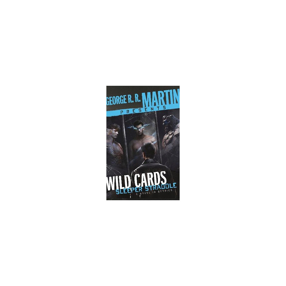 Random House USA George R. R. Martin Presents Wild Cards: Sleeper Straddle (inbunden, eng)