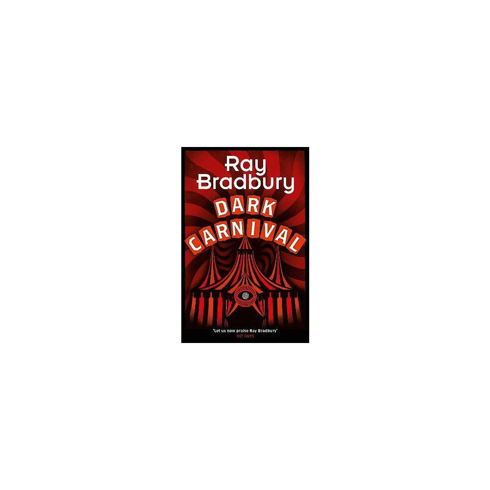 Ray Bradbury Dark Carnival (häftad, eng)