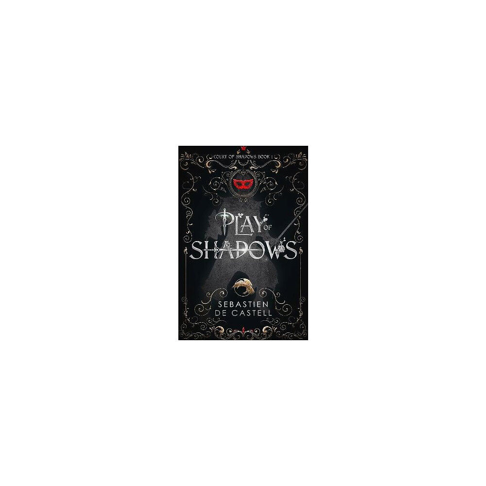 Sebastien de Castell Play of Shadows (häftad, eng)