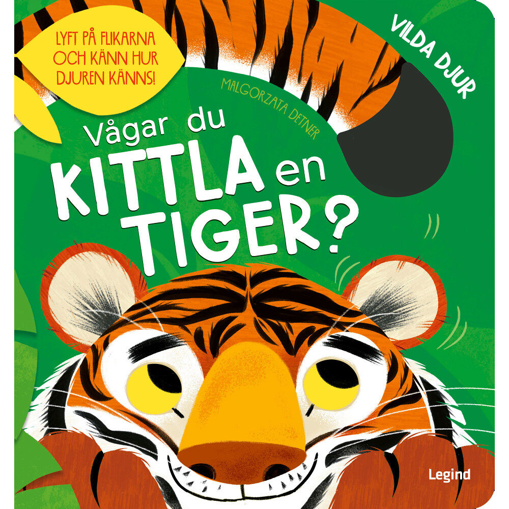 Kathryn Jewitt Vågar du kittla en tiger? (inbunden)