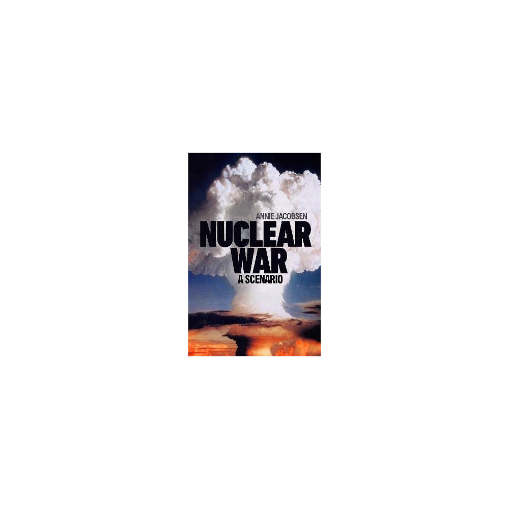 Annie Jacobsen Nuclear War (häftad, eng)
