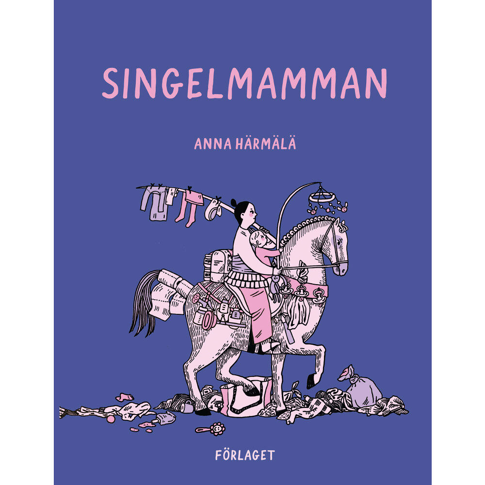 Anna Härmälä Singelmamman (bok, danskt band)