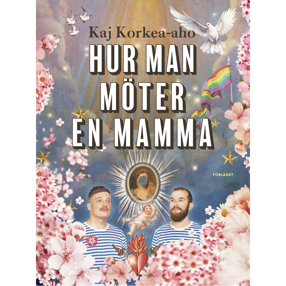 Kaj Korkea-aho Hur man möter en mamma (bok, kartonnage)