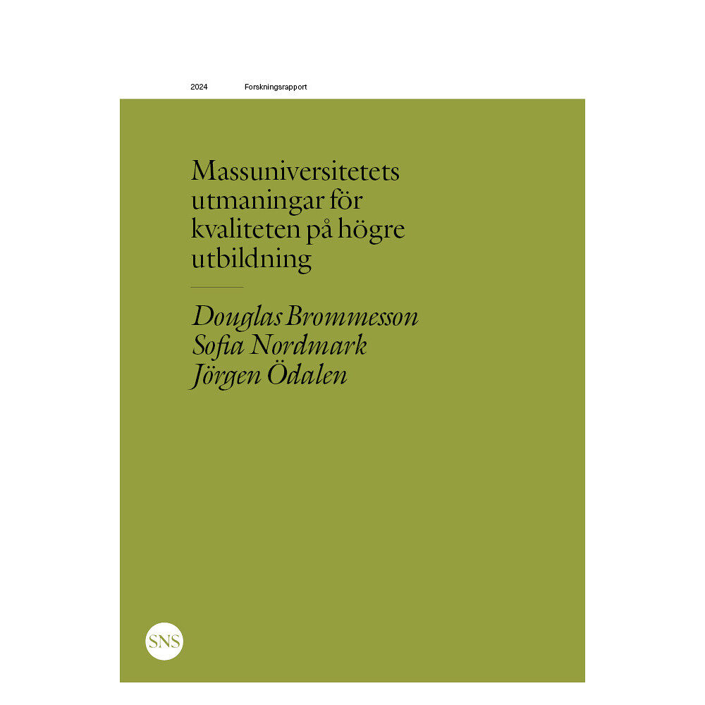 Jörgen Ödalen Massuniversitetets utmaningar för kvaliteten på högre  utbildning (häftad)