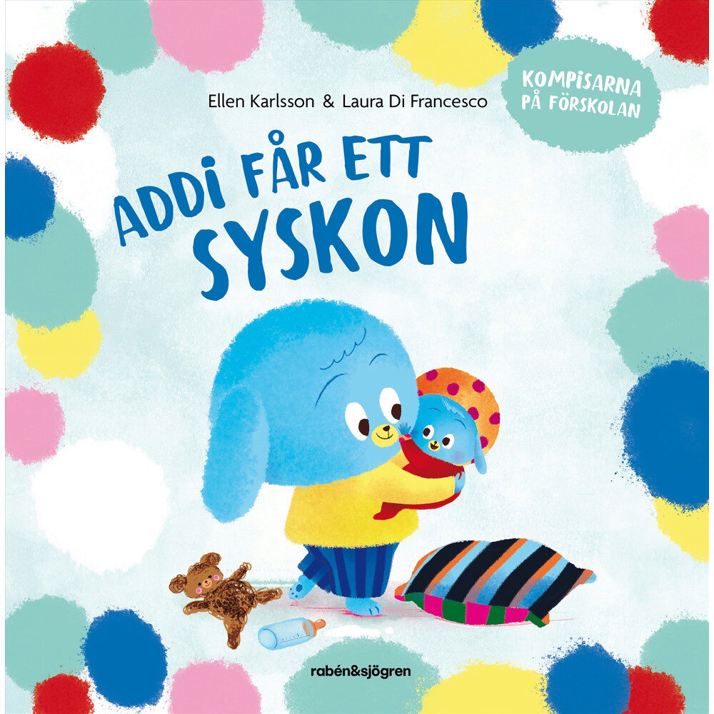 Ellen Karlsson Addi får ett syskon (inbunden)