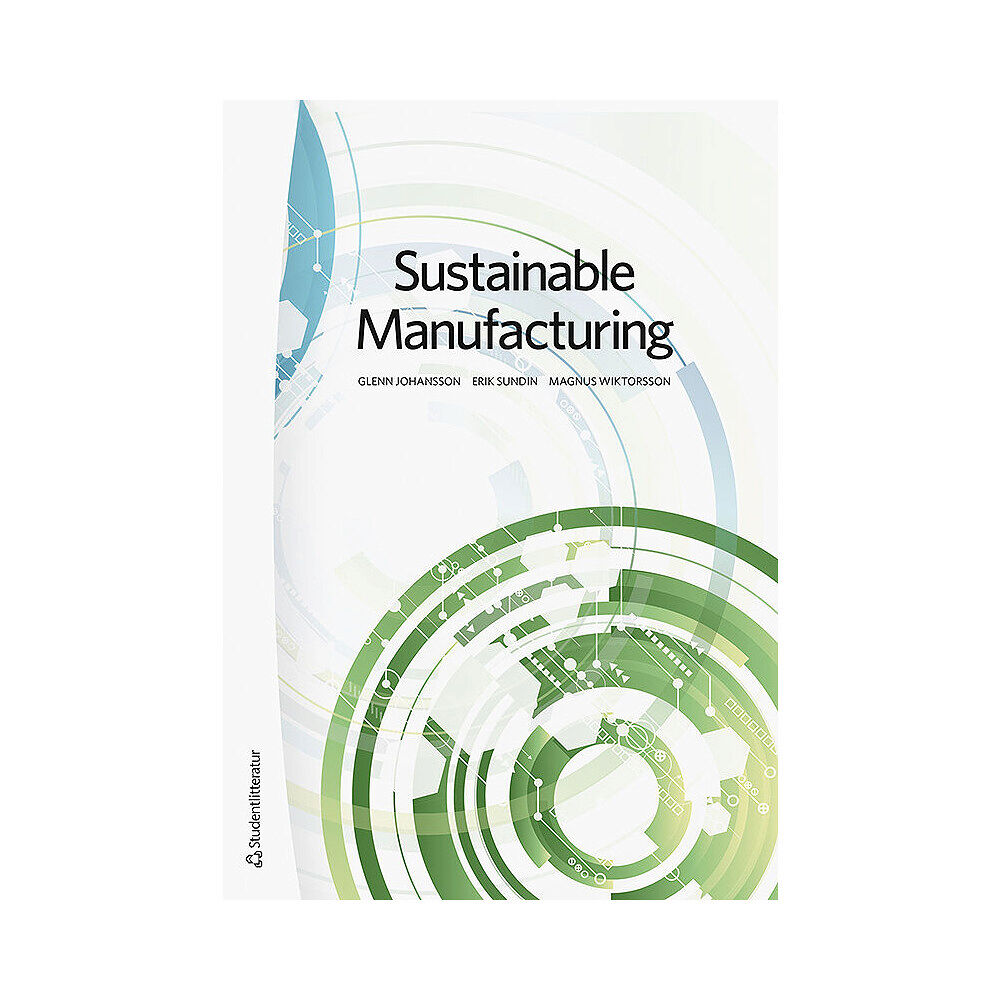Studentlitteratur AB Sustainable Manufacturing (häftad, eng)