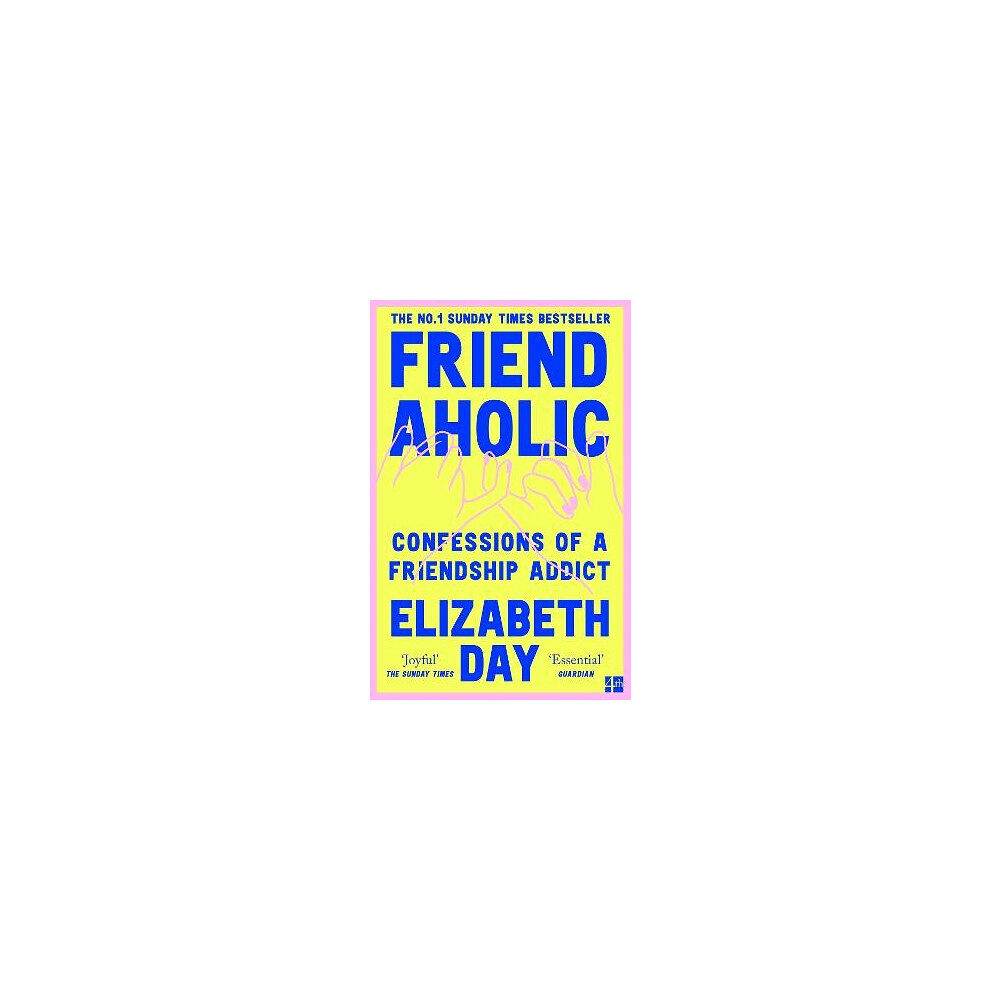 Elizabeth Day Friendaholic (häftad, eng)