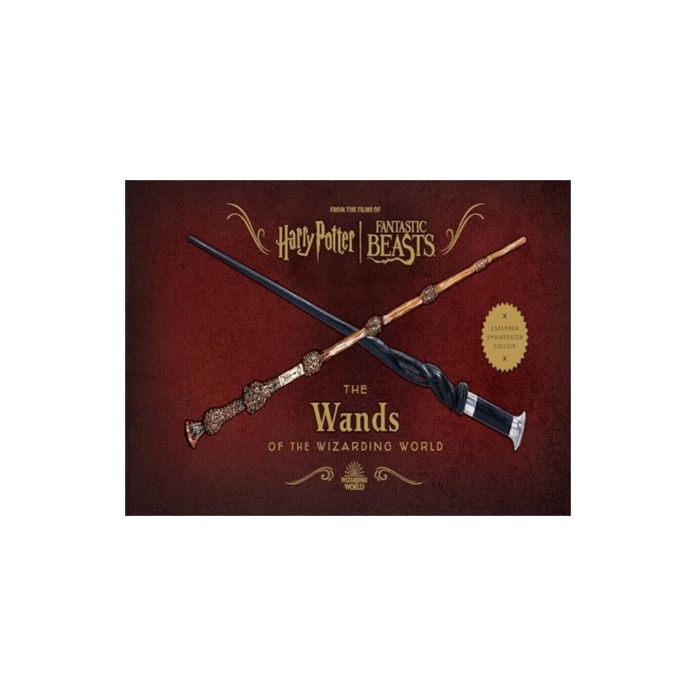 Titan Publishing Group Harry Potter: The Wands of the Wizarding World (Expanded and Updated Editio (inbunden, eng)