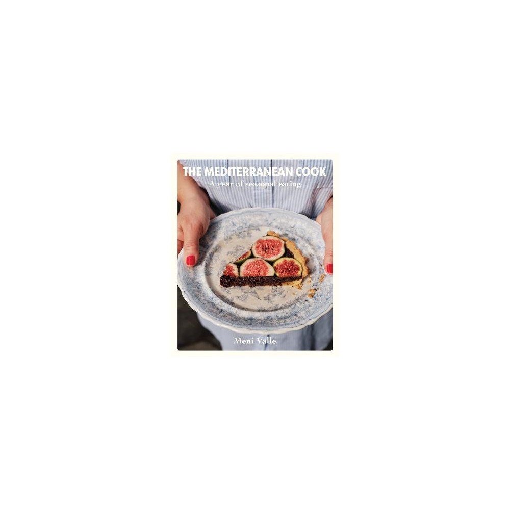 Meni Valle The Mediterranean Cook (inbunden, eng)