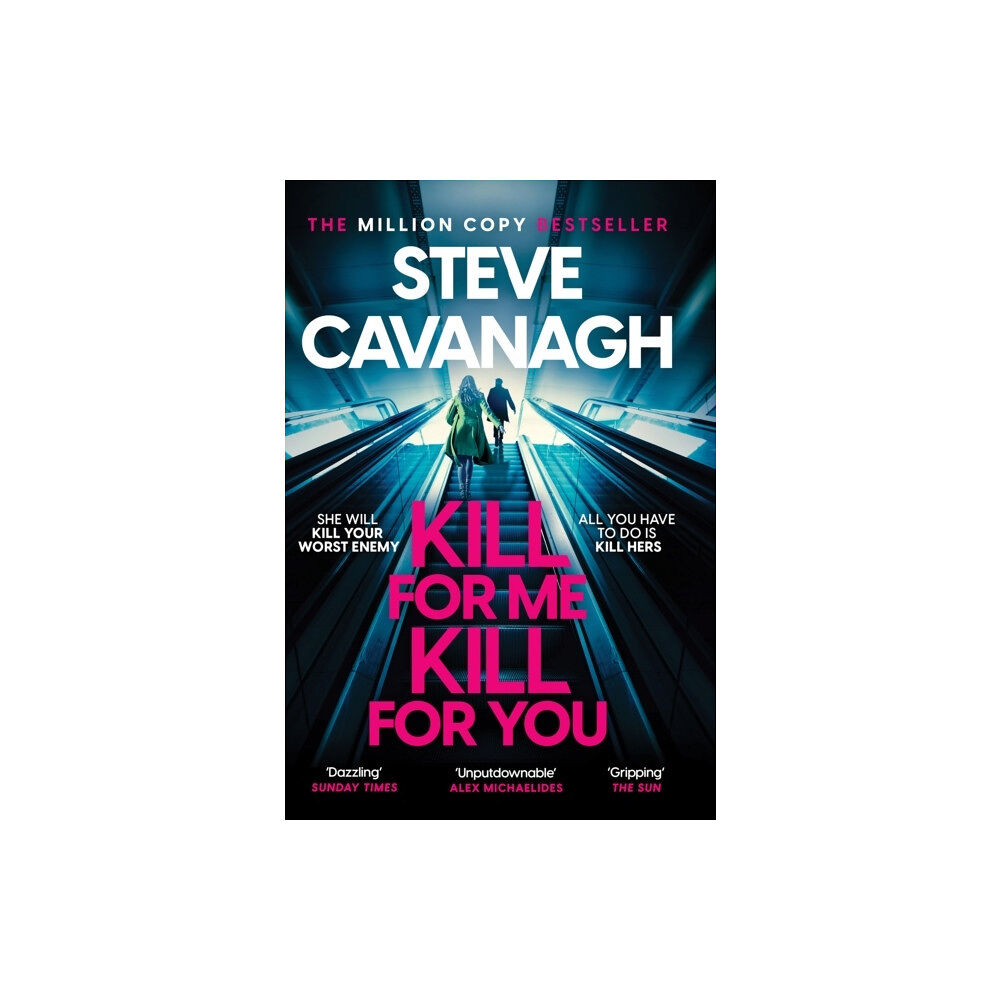 Steve Cavanagh Kill For Me Kill For You (pocket, eng)