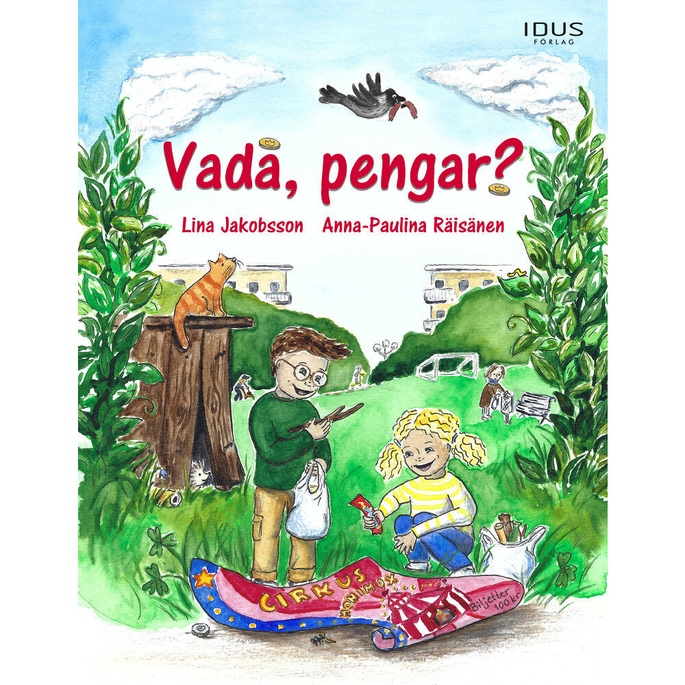 Idus Förlag Vadå, pengar? (inbunden)