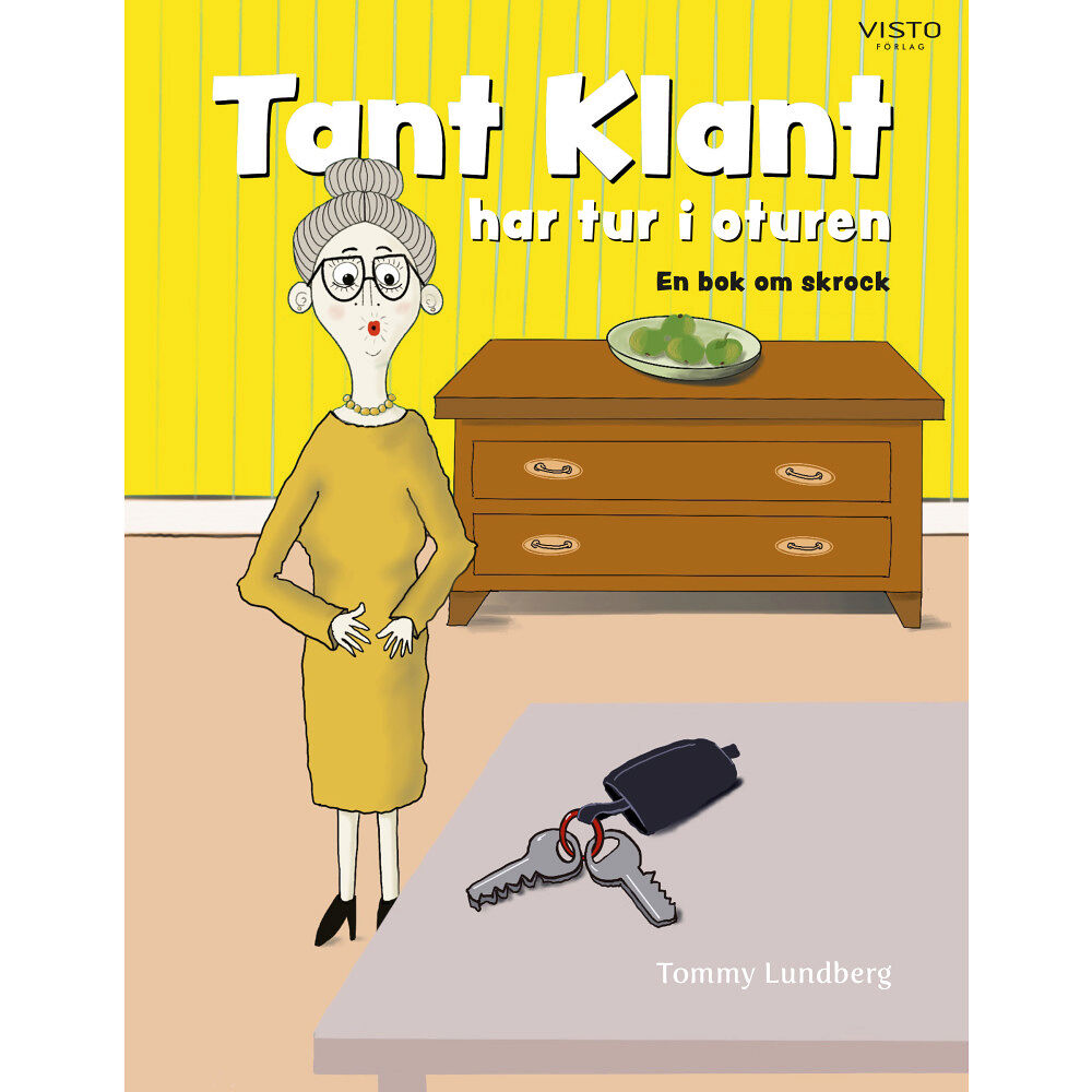 Tommy Lundberg Tant Klant har tur i oturen (inbunden)
