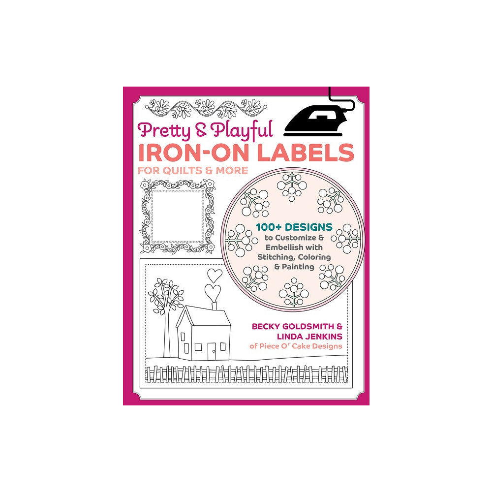 C  T Publishing Pretty  Playful Iron-on Labels for Quilts  More (häftad, eng)