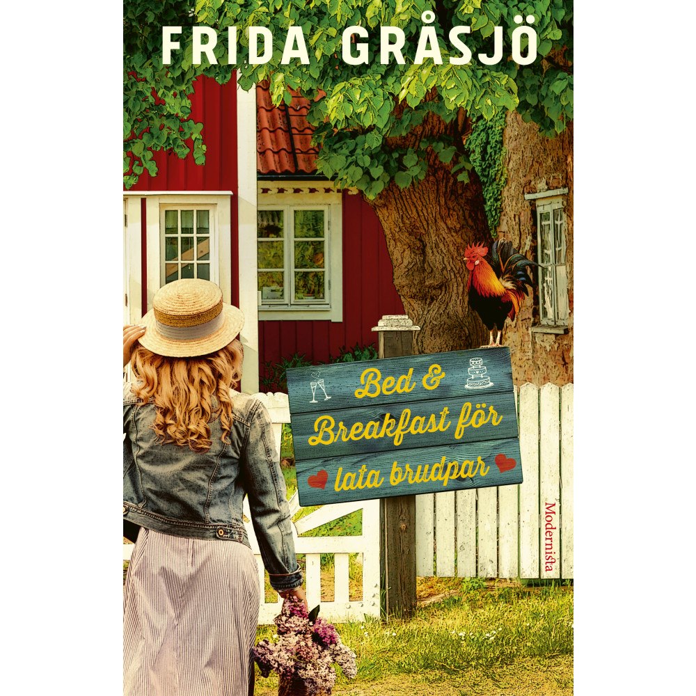 Frida Gråsjö Bed & Breakfast för lata brudpar (inbunden)