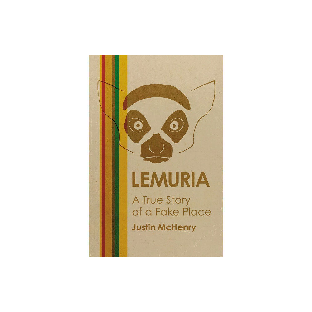 Turnaround Publisher Services (UK) Lemuria : A True Story of a Fake Place (häftad, eng)