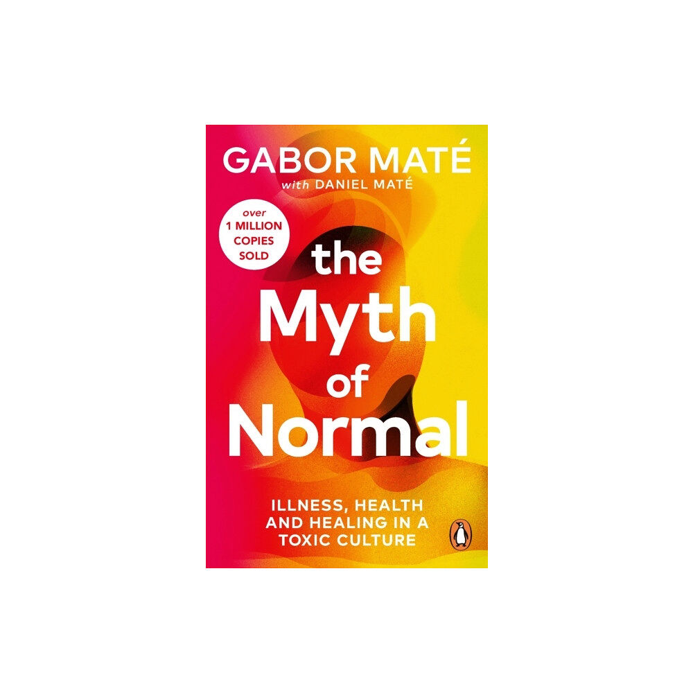 Gabor Mate The Myth of Normal (pocket, eng)