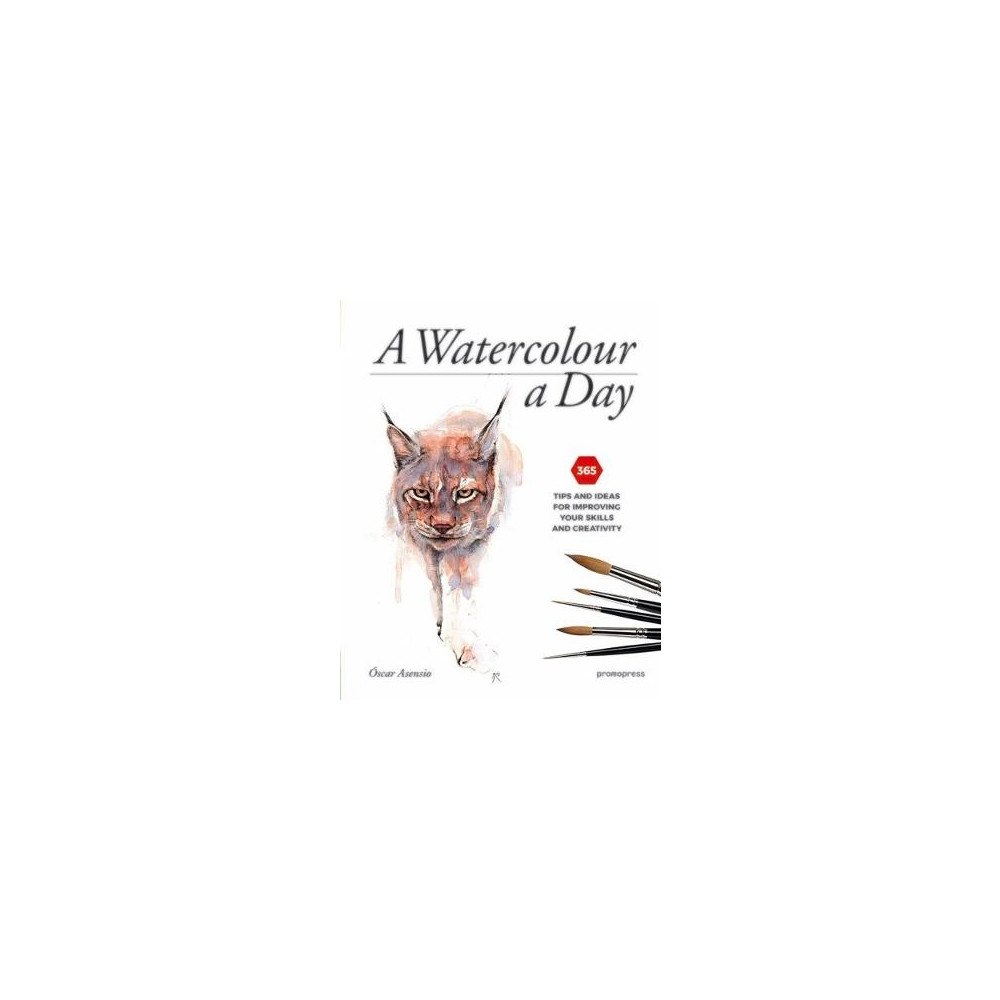 Oscar Asensio Watercolour a Day: 365 Tips and Ideas for Improving your Skills and Creativ (pocket, eng)