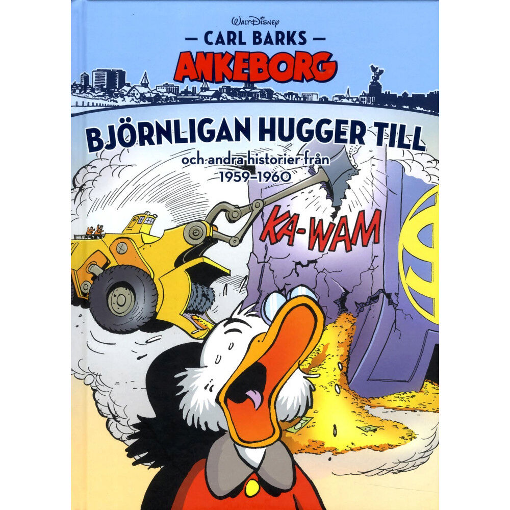 Carl Barks Björnligan hugger till och andra historier från 1959-1960 (inbunden)