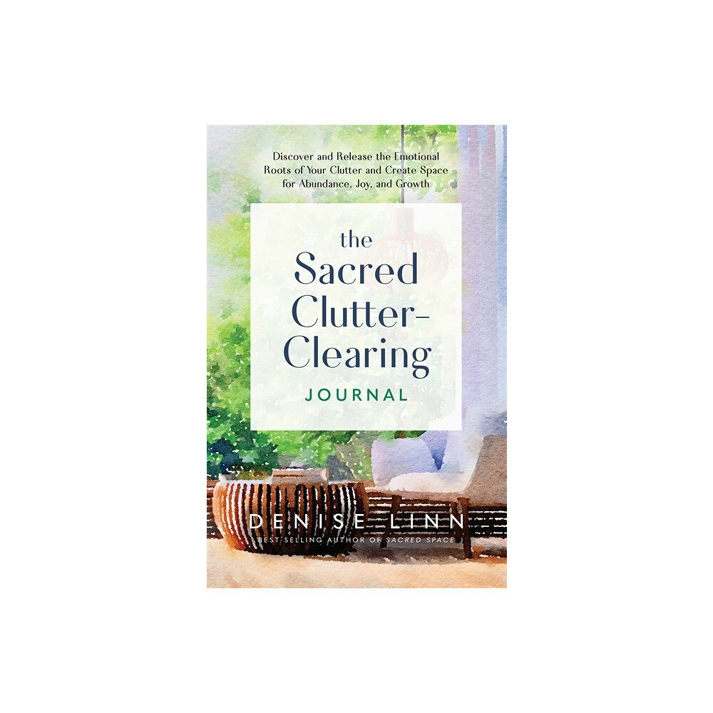 Denise Linn The Sacred Clutter-Clearing Journal (häftad, eng)