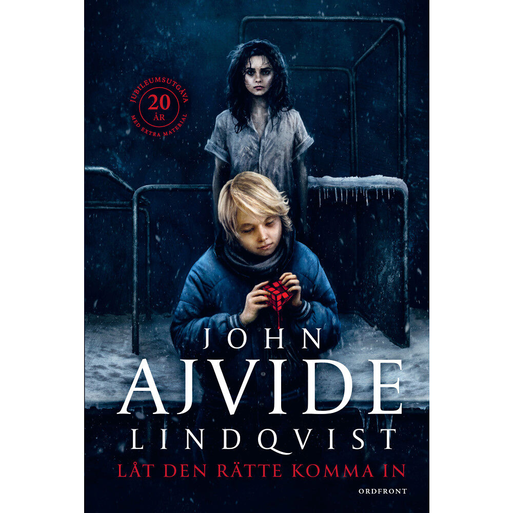 John Ajvide Lindqvist Låt den rätte komma in (inbunden)