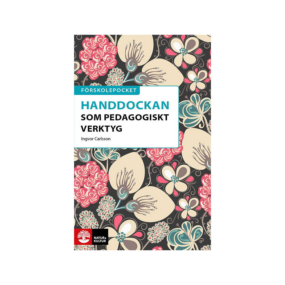 Ingvor Carlsson Handdockan som pedagogiskt verktyg (häftad)