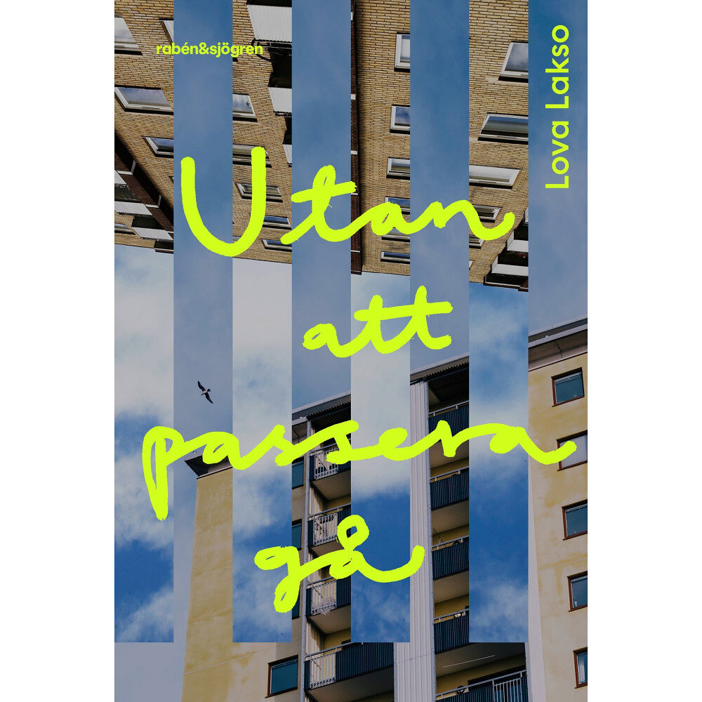 Lova Lakso Utan att passera gå (bok, flexband)