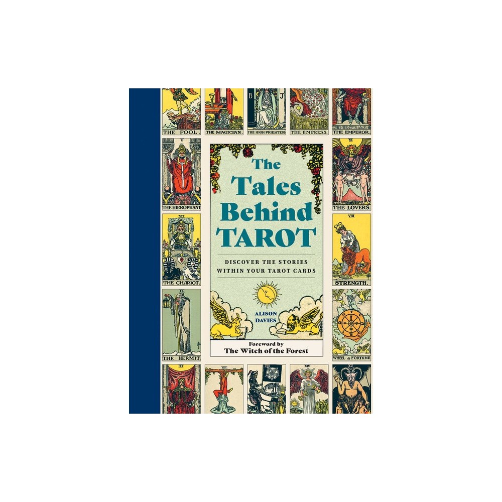 Aurum Press Tales Behind The Tarot (inbunden, eng)