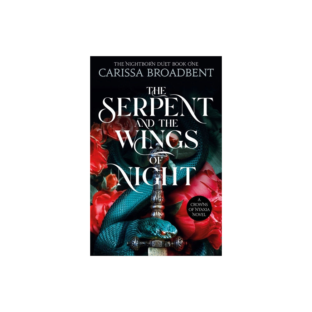 Carissa Broadbent The Serpent and the Wings of Night (pocket, eng)