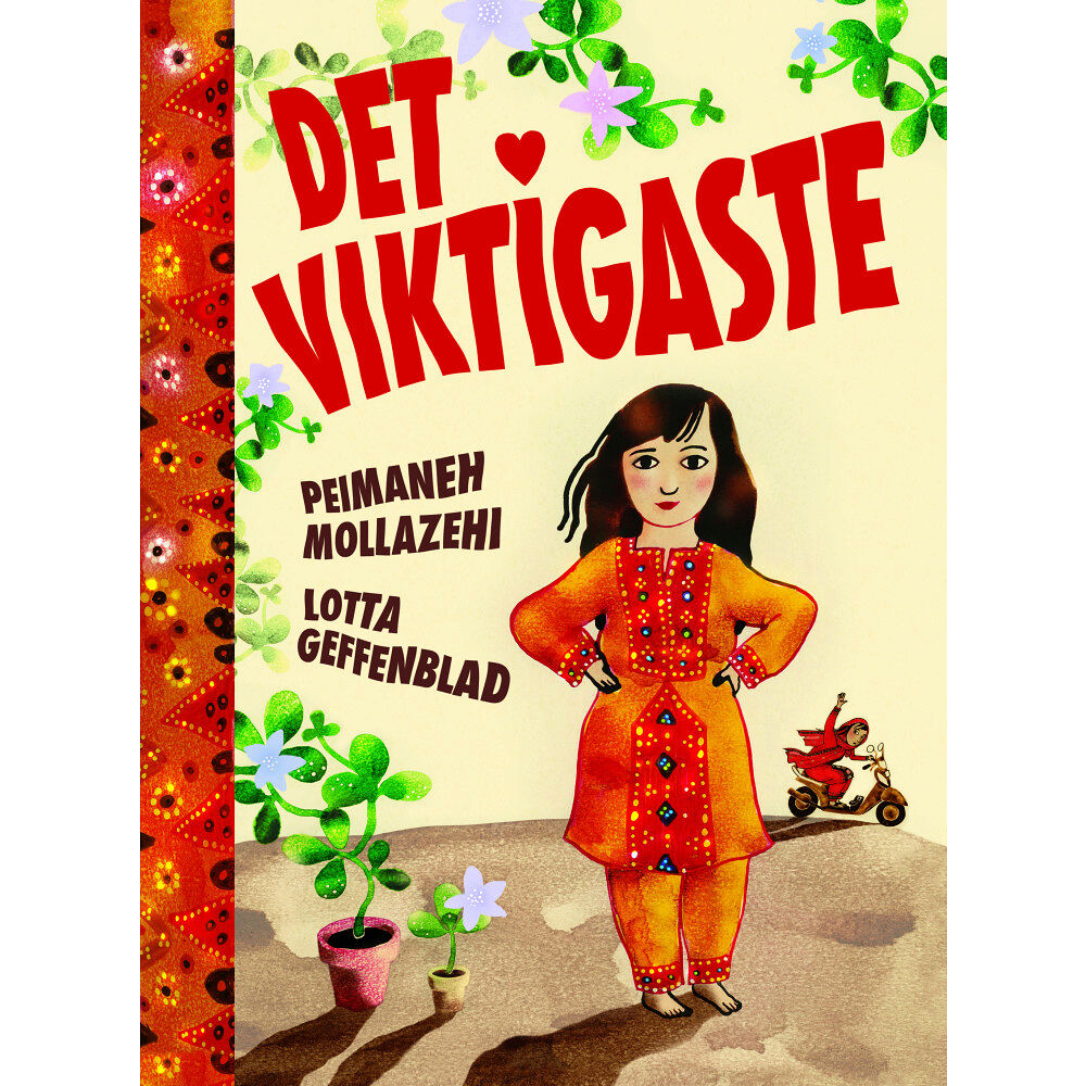 Peimaneh Mollazehi Det viktigaste (inbunden)