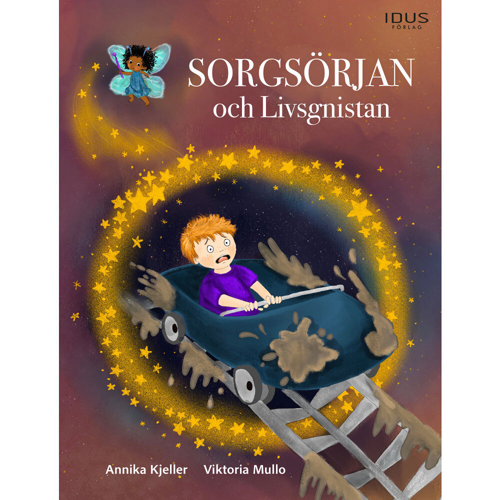 Idus Förlag Sorgsörjan och Livsgnistan (inbunden)