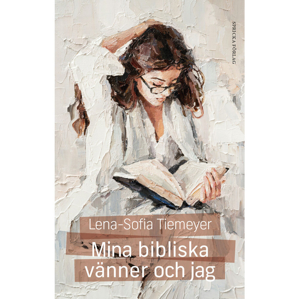 Lena-Sofia Tiemeyer Mina bibliska vänner och jag : på besök i Gamla testamentets berättarvärld (häftad)