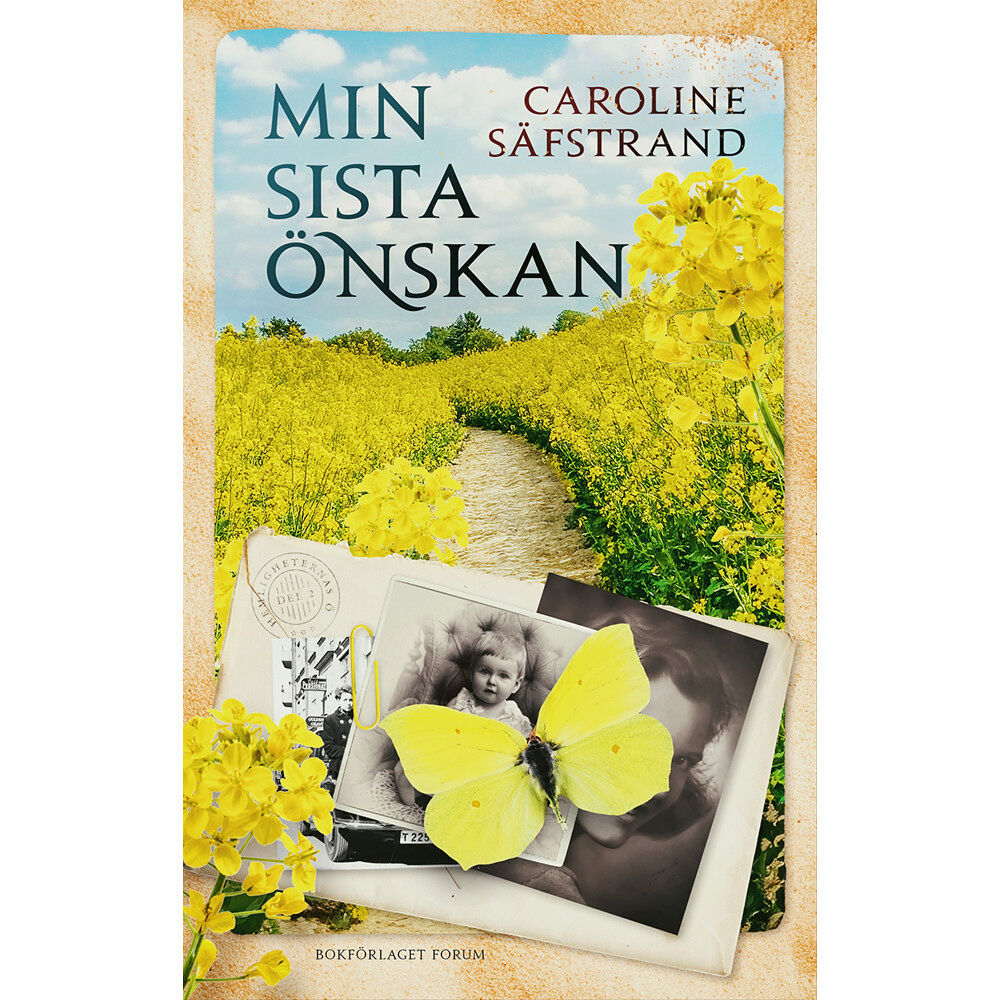 Caroline Säfstrand Min sista önskan (inbunden)