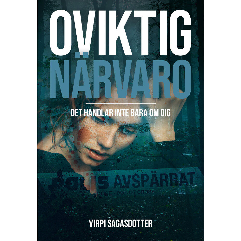 Virpi Sagasdotter Oviktig närvaro : det handlar inte bara om dig (bok, storpocket)